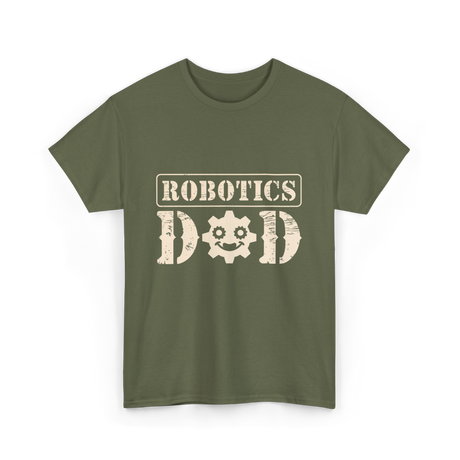 Robotics Dad Robotics Gear T-Shirt - Military Green