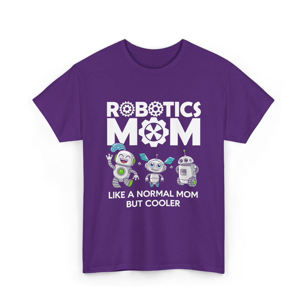 Robotics Mom Like A Normal Mom T-Shirt - Purple