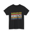 Robotics Retro Robotics Engineer T-Shirt - Black