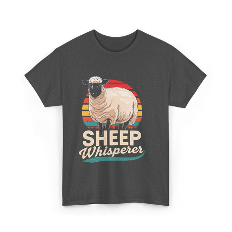 Sheep Whisperer Sheep Rancher T-Shirt - Dark Heather