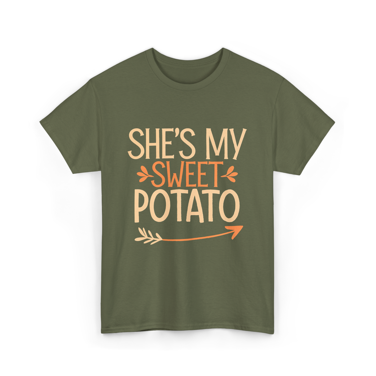 She's My Sweet Potato Thanksgiving T-Shirt - Military Green