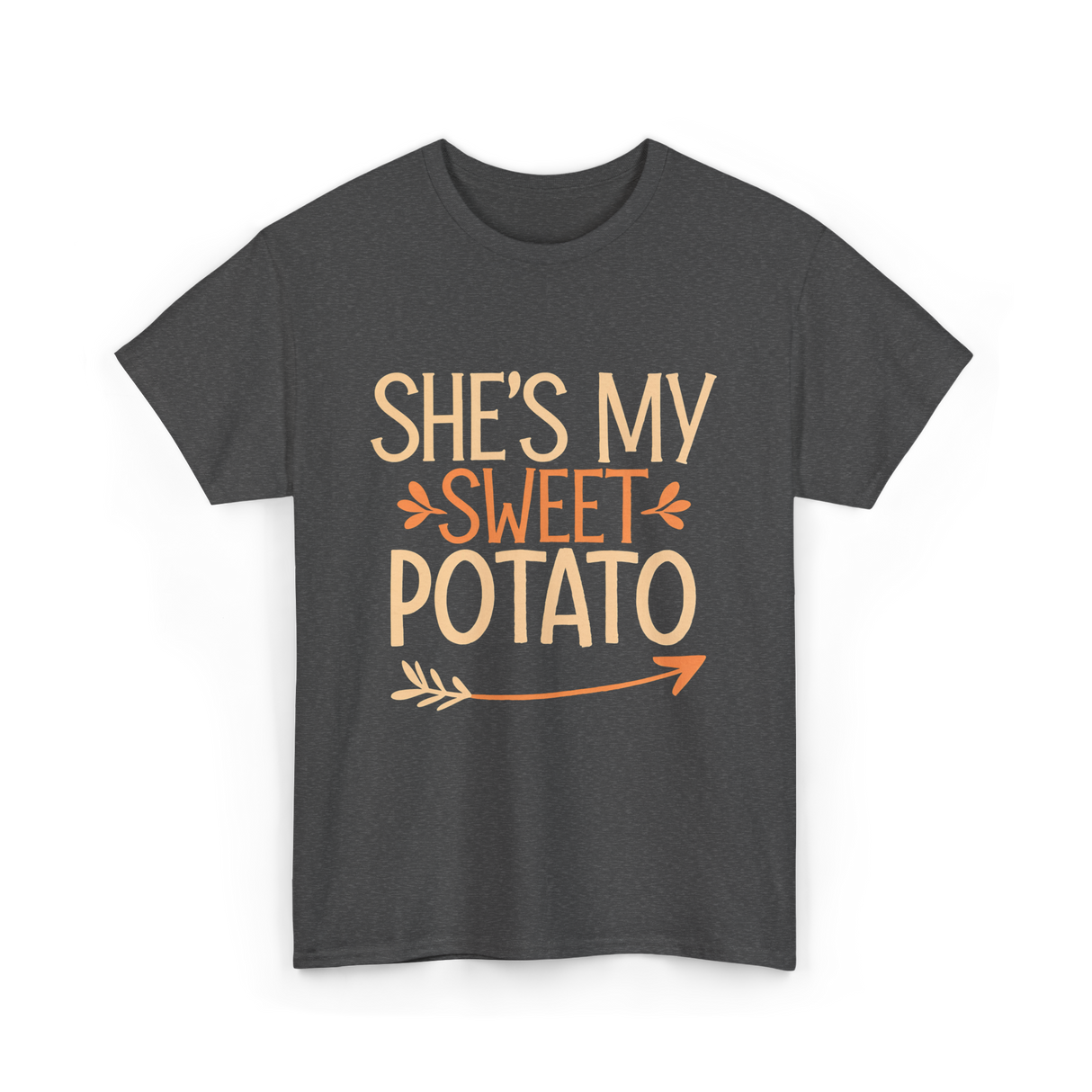 She's My Sweet Potato Thanksgiving T-Shirt - Dark Heather