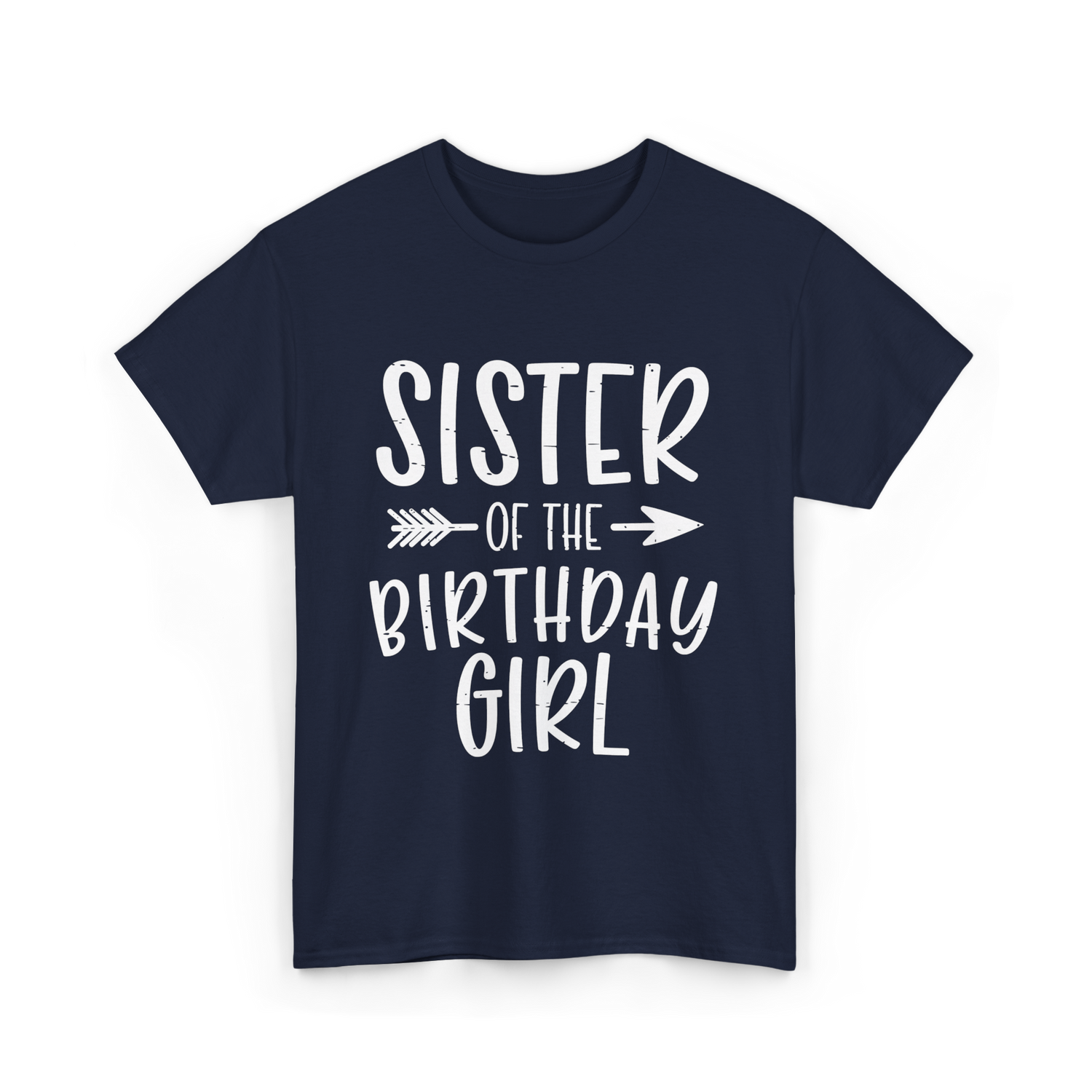 Sister of the Birthday Girl Sister T-Shirt - Navy