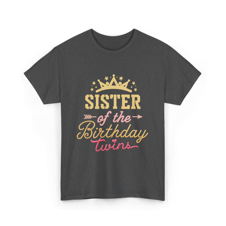 Sister of the Birthday Twins Celebration T-Shirt - Dark Heather