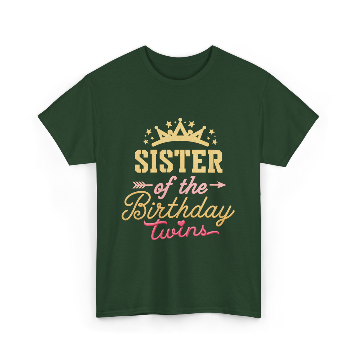 Sister of the Birthday Twins Celebration T-Shirt - Forest Green