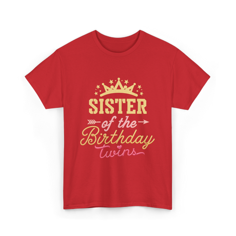 Sister of the Birthday Twins Celebration T-Shirt - Red