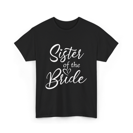 Sister of the Bride Bridal T-Shirt - Black