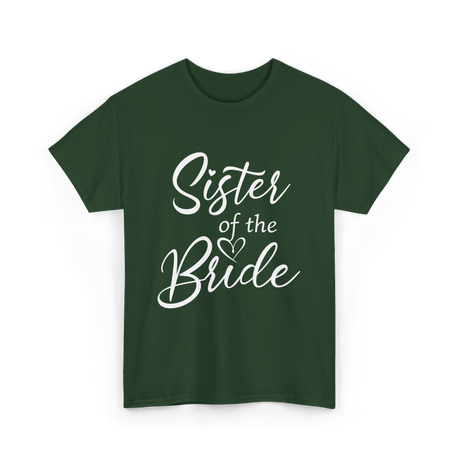 Sister of the Bride Bridal T-Shirt - Forest Green