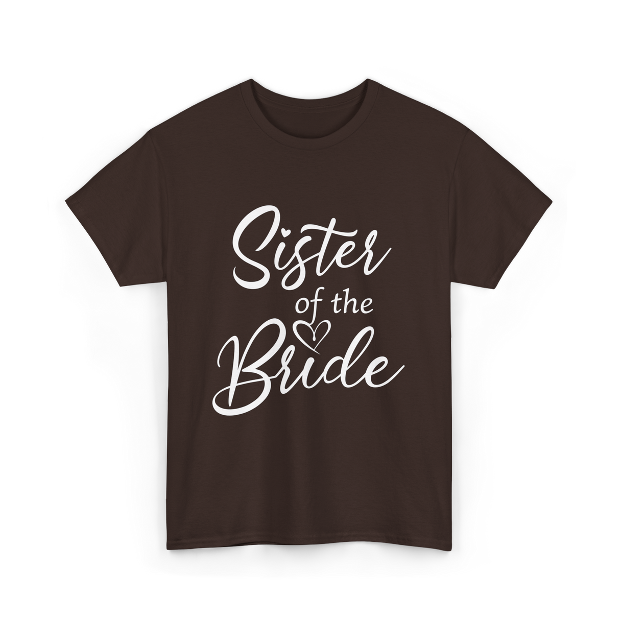 Sister of the Bride Bridal T-Shirt - Dark Chocolate