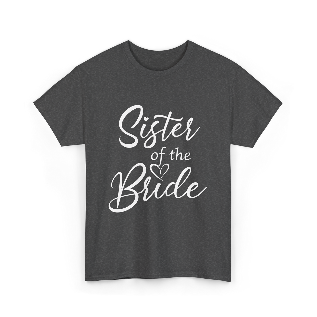 Sister of the Bride Bridal T-Shirt - Dark Heather
