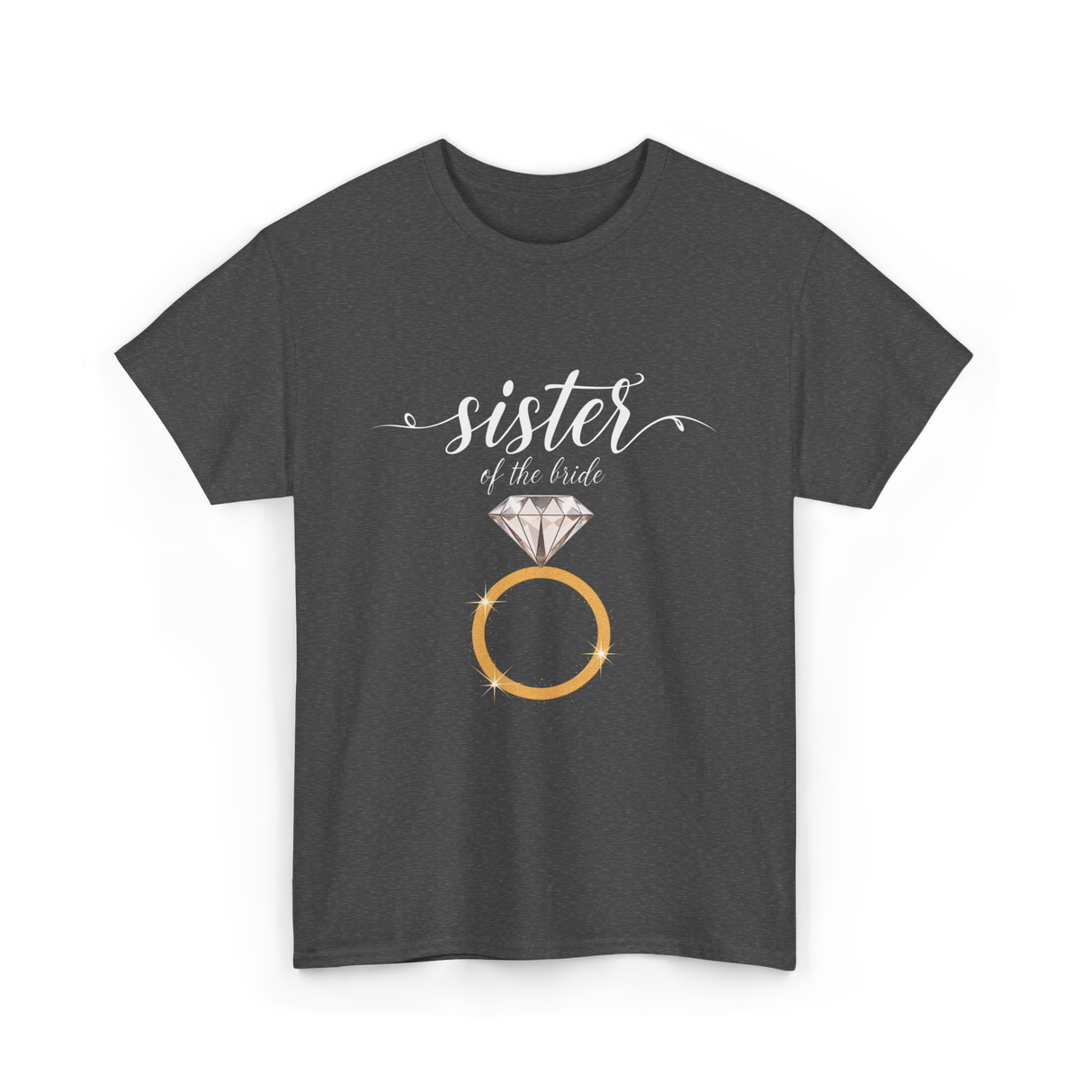 Sister of the Bride Bridal Team T-Shirt - Dark Heather
