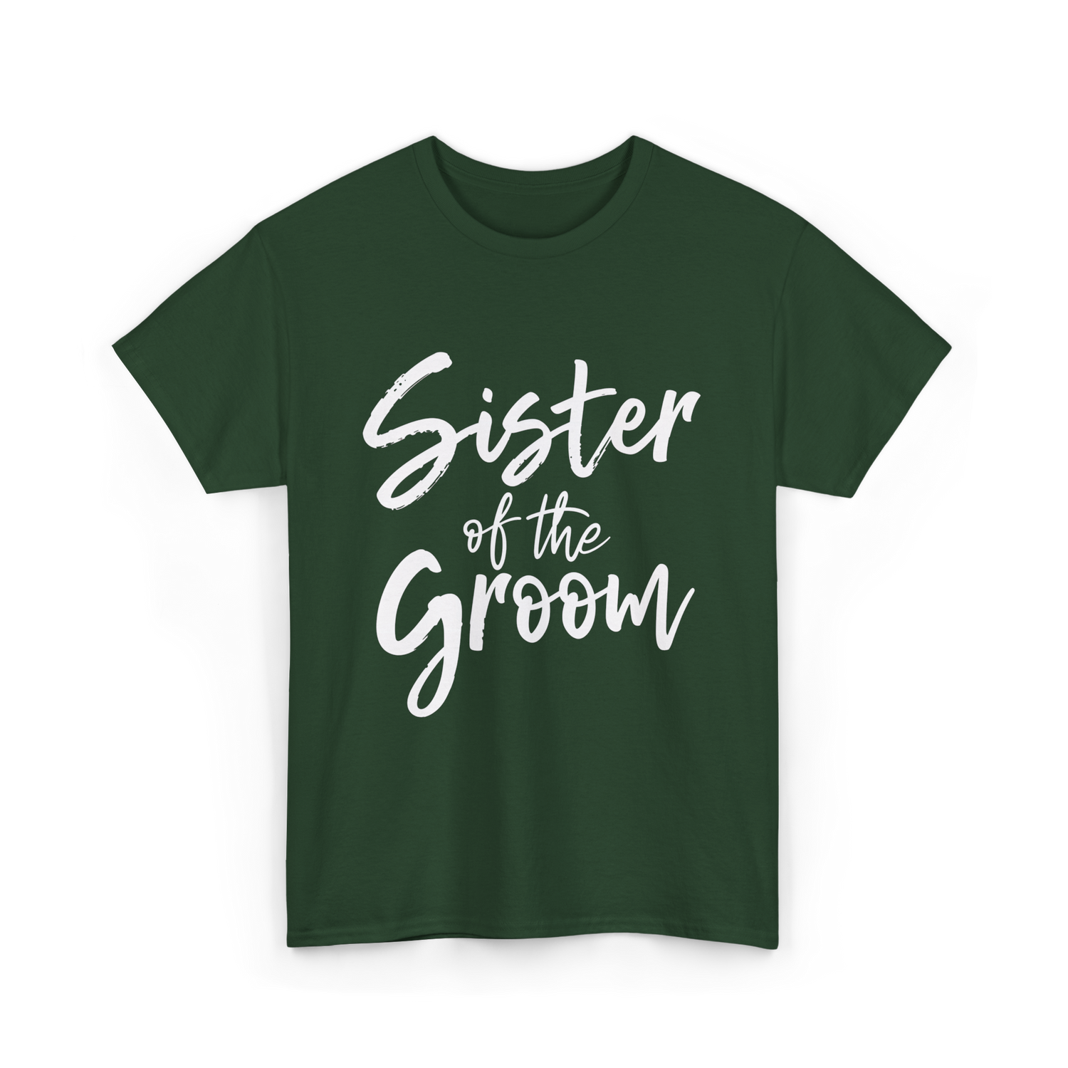 Sister of the Groom Wedding T-Shirt - Forest Green