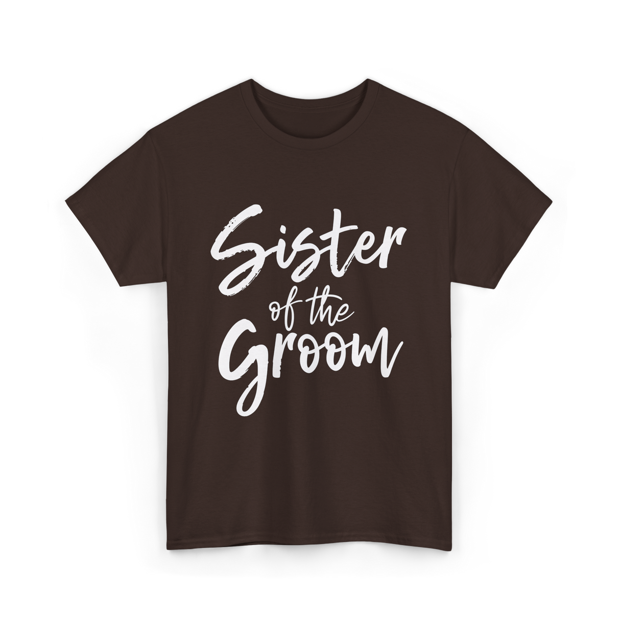 Sister of the Groom Wedding T-Shirt - Dark Chocolate