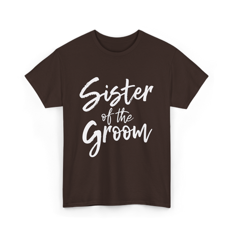Sister of the Groom Wedding T-Shirt - Dark Chocolate