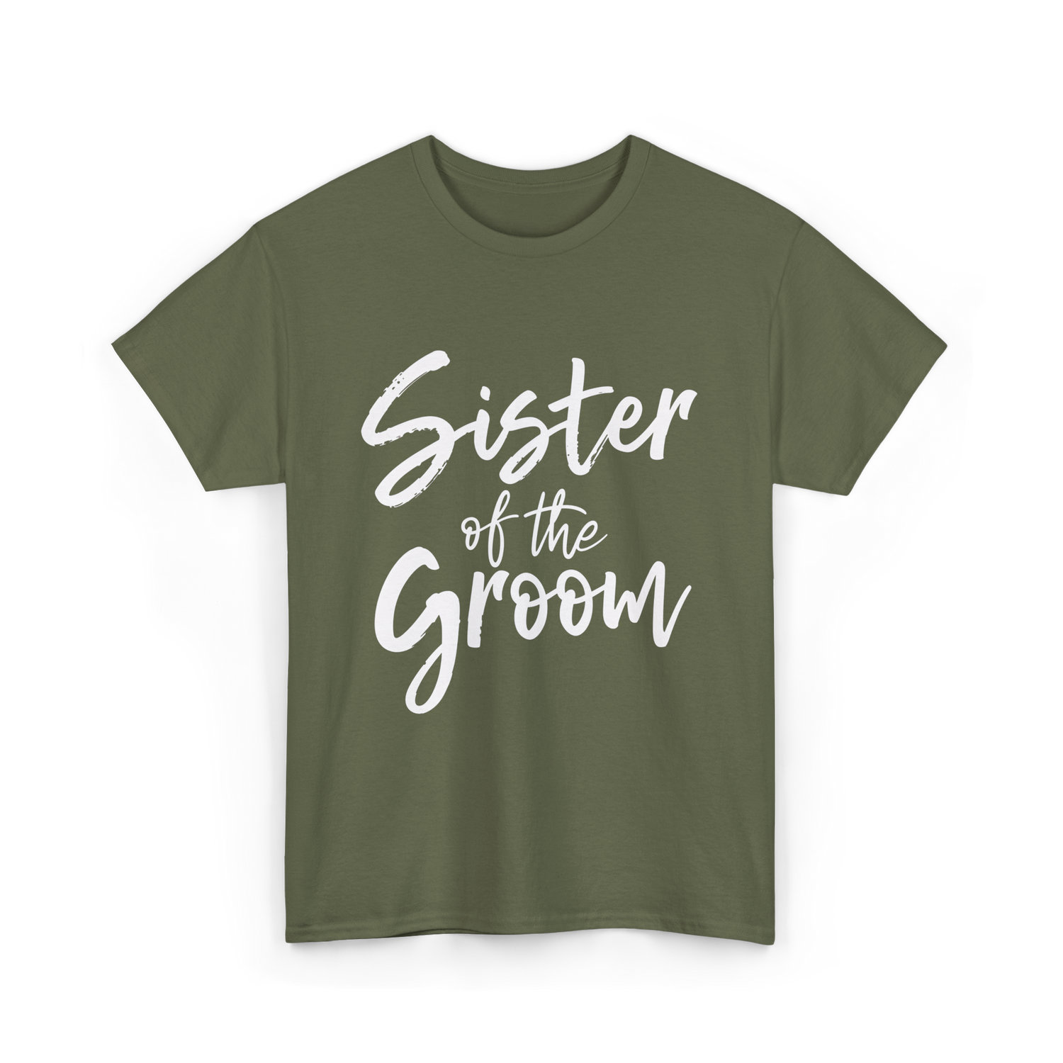 Sister of the Groom Wedding T-Shirt - Military Green