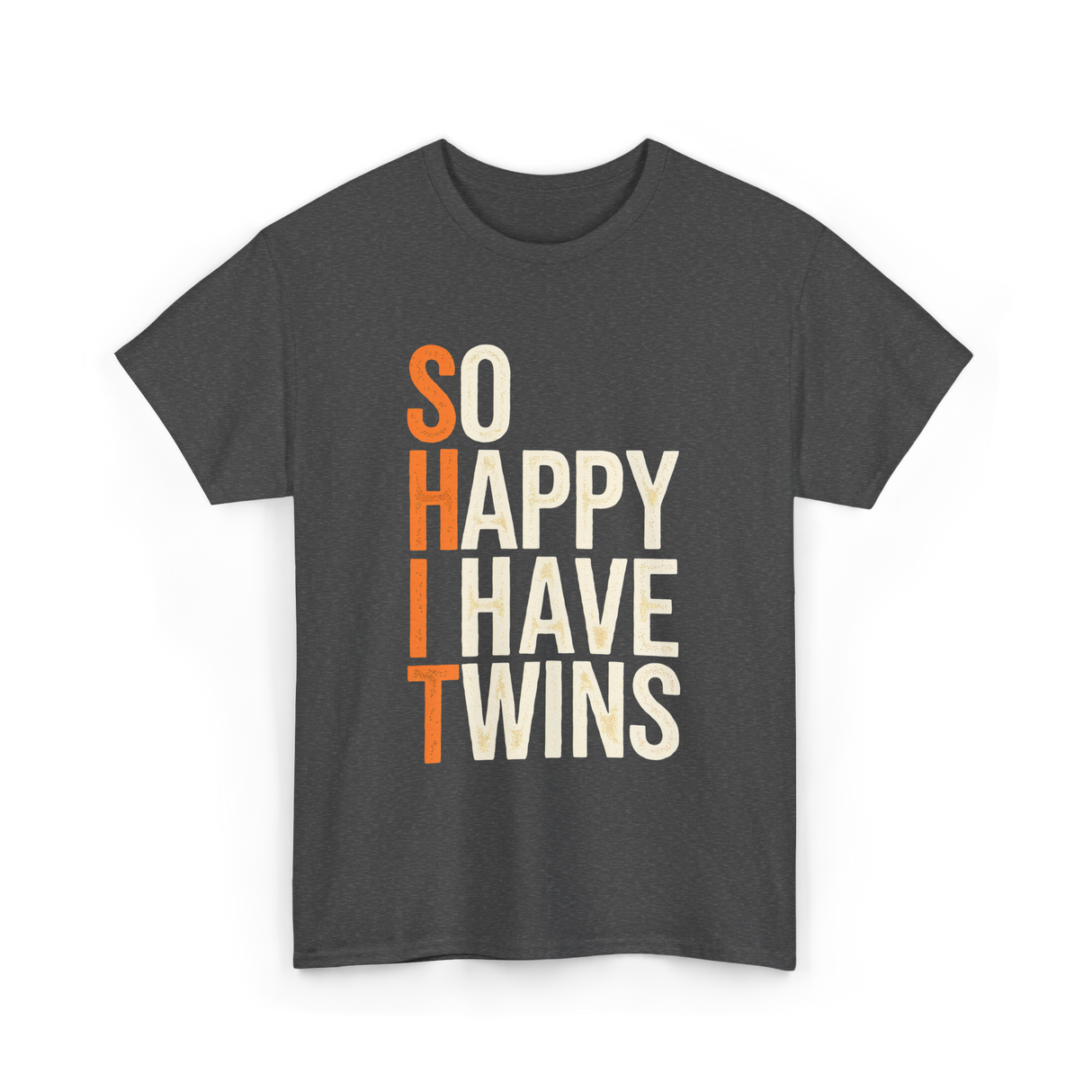 So Happy I Have Twins Twin Parenting T-Shirt - Dark Heather