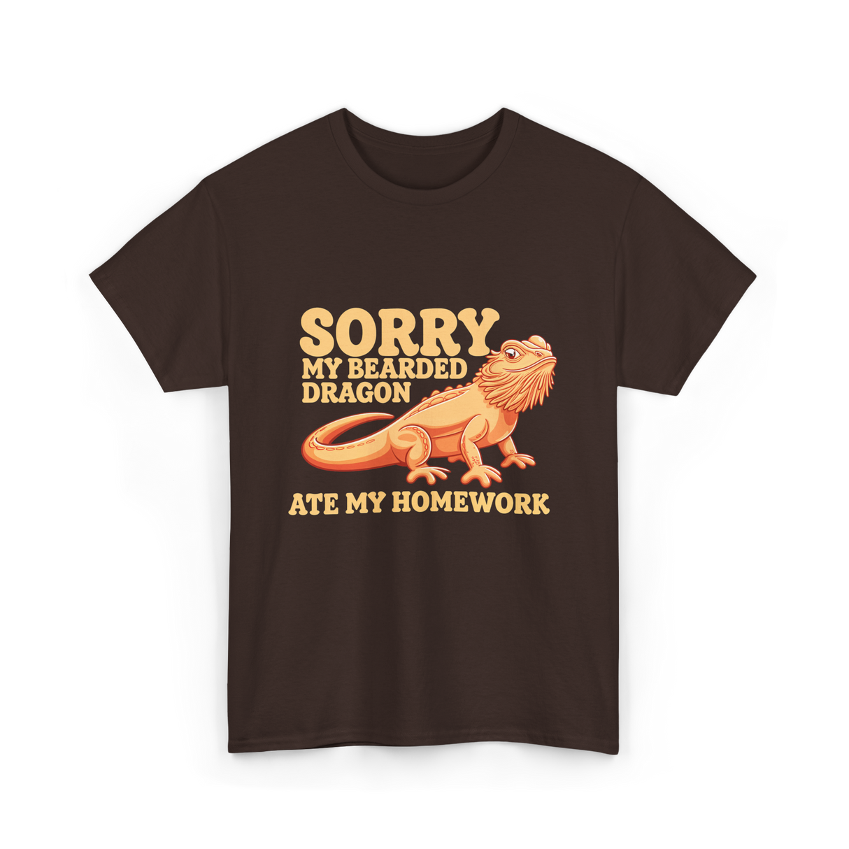 Sorry My Bearded Dragon Bearded Dragon T-Shirt - Dark Chocolate