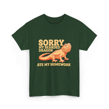 Sorry My Bearded Dragon Bearded Dragon T-Shirt - Forest Green