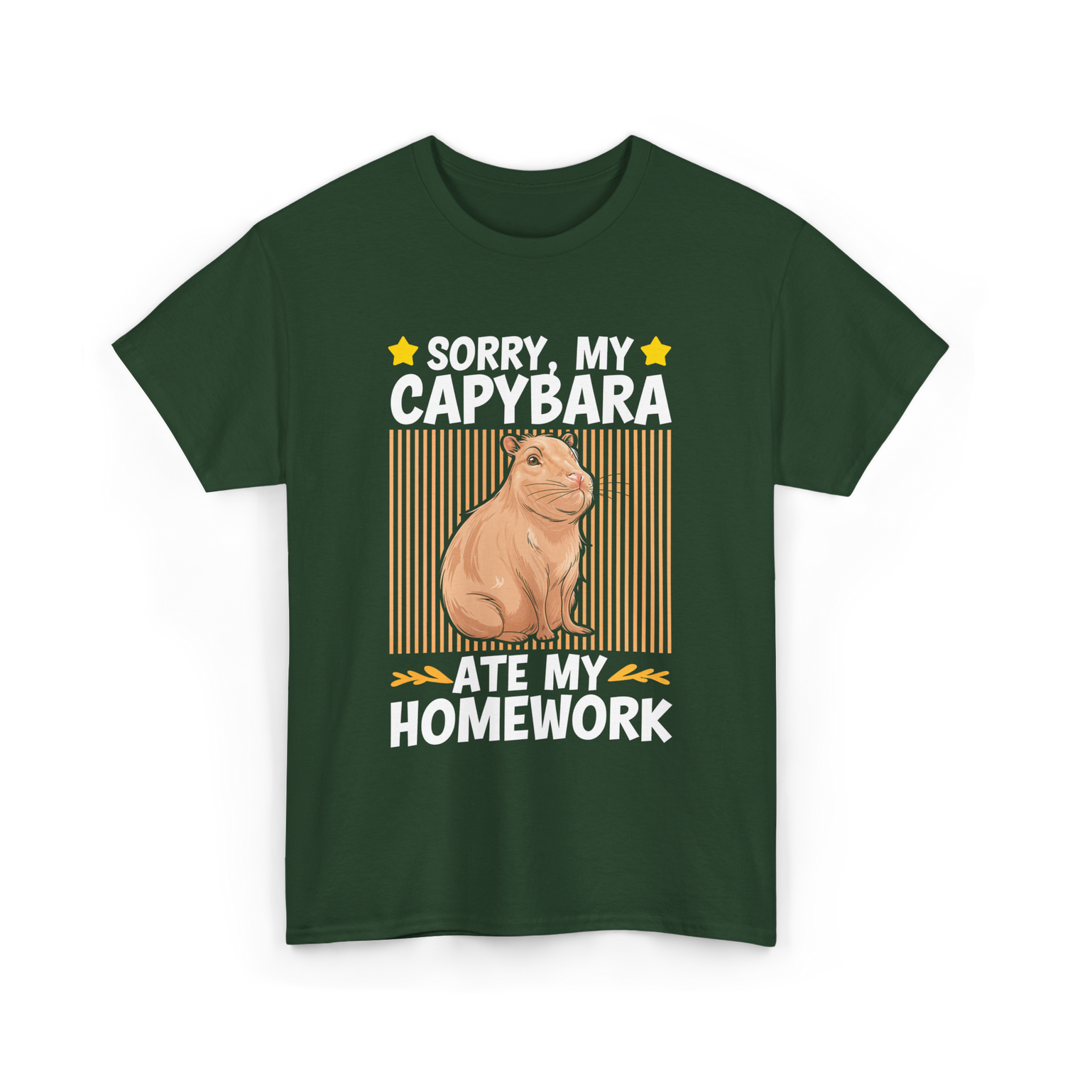 Sorry My Capybara Homework Capybara T-Shirt - Forest Green