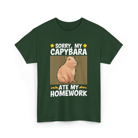 Sorry My Capybara Homework Capybara T-Shirt - Forest Green