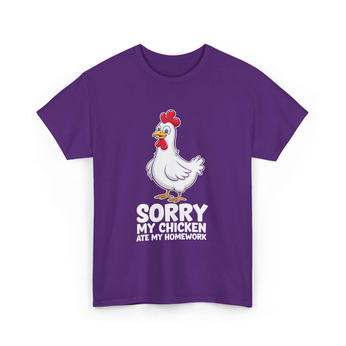 Sorry My Chicken Homework Chicken T-Shirt - Purple