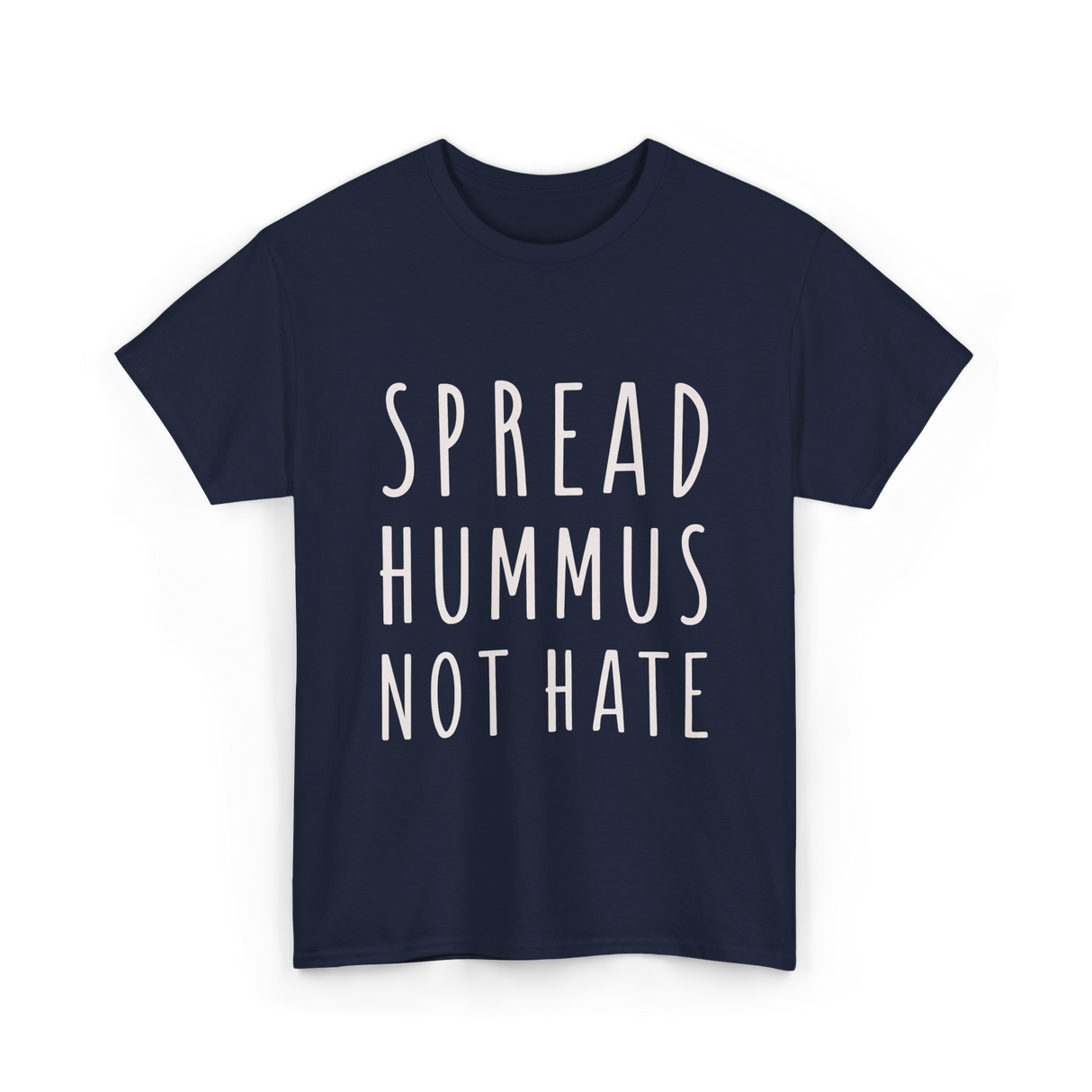 Spread Hummus Not Hate Vegan T-Shirt - Navy