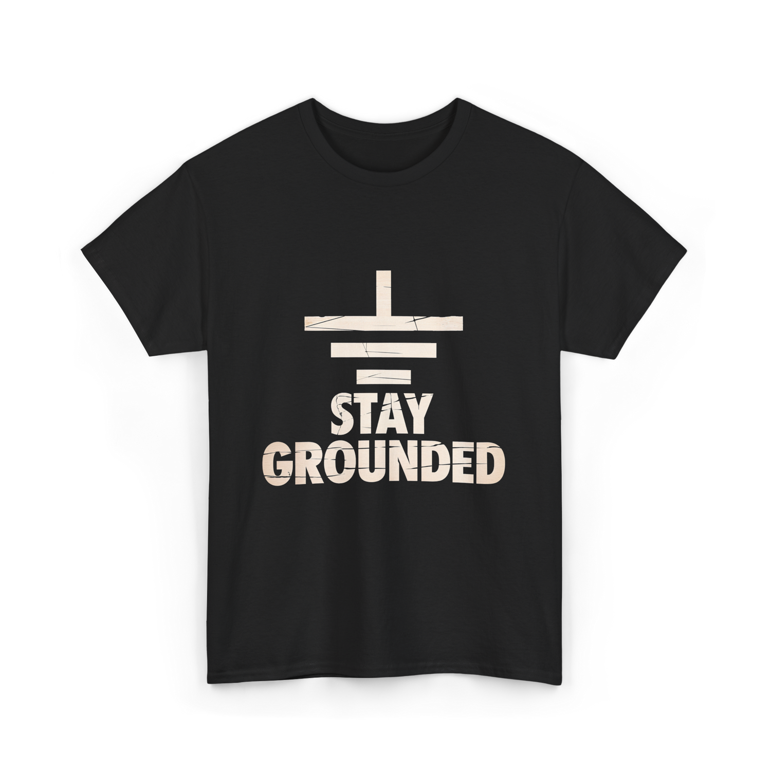 Stay Grounded Electrical Engineering T-Shirt - Black