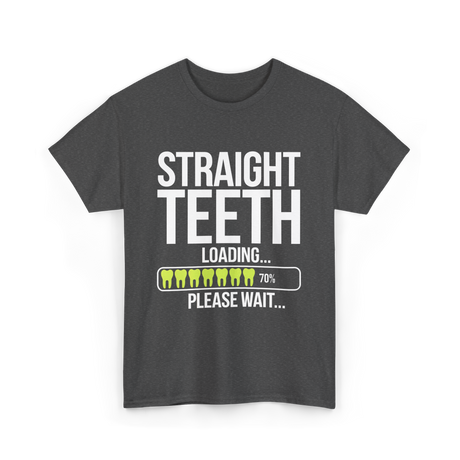 Straight Teeth Loading Dental Humor T-Shirt - Dark Heather