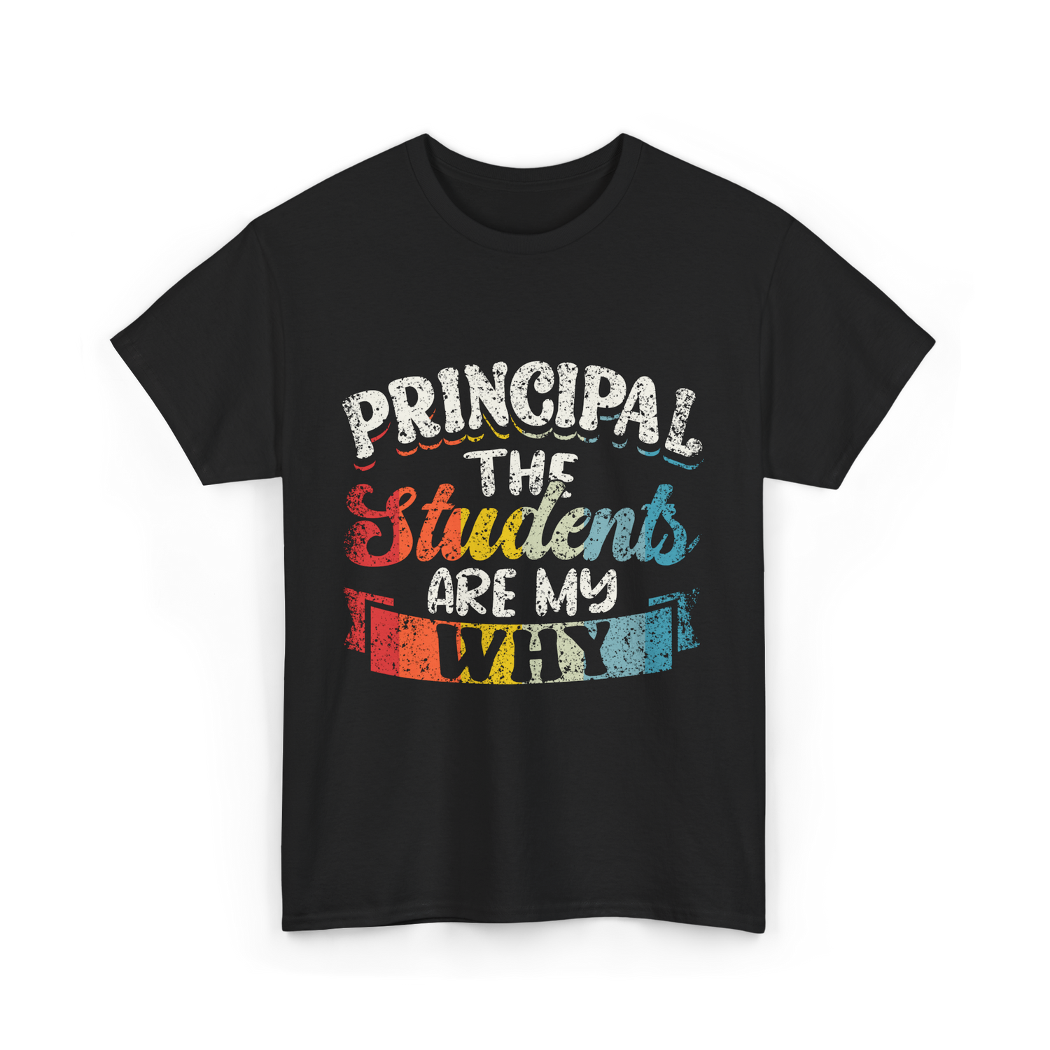 Students Are My Why Principal T-Shirt - Black