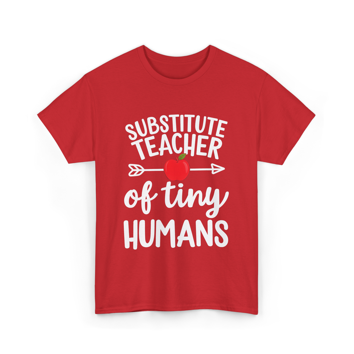 Substitute Teacher of Tiny Humans Teacher T-Shirt - Red