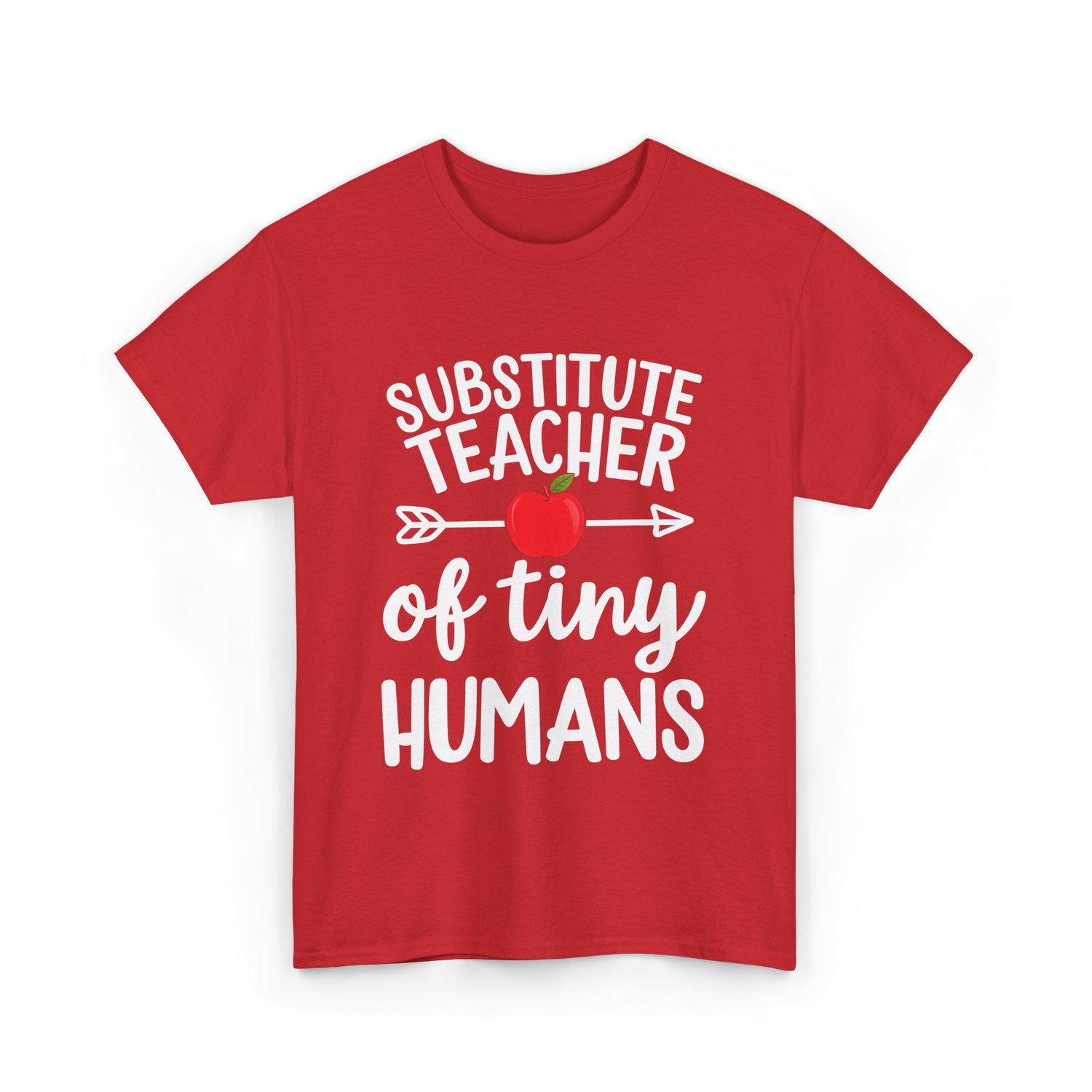Substitute Teacher of Tiny Humans Teacher T-Shirt - Red