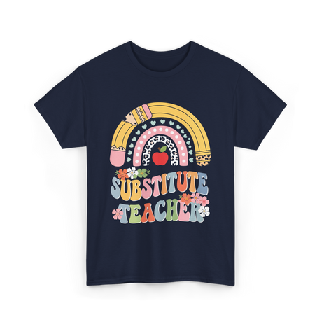 Substitute Teacher Rainbow Teacher T-Shirt - Navy