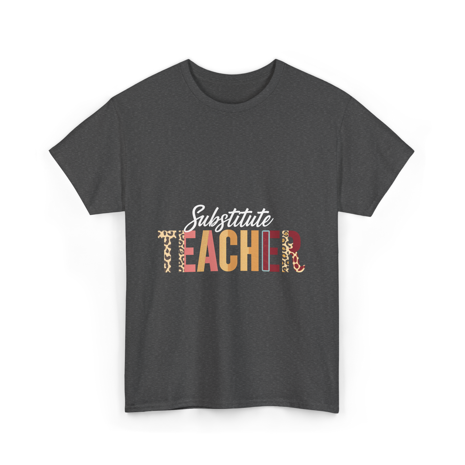 Substitute Teacher Teacher Supplies T-Shirt - Dark Heather