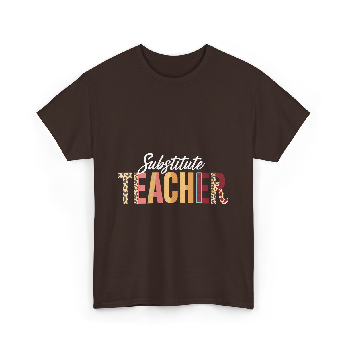 Substitute Teacher Teacher Supplies T-Shirt - Dark Chocolate