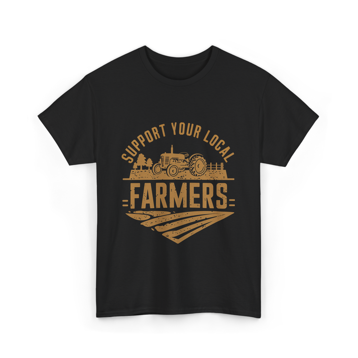 Support Your Local Farmers Farming T-Shirt - Black