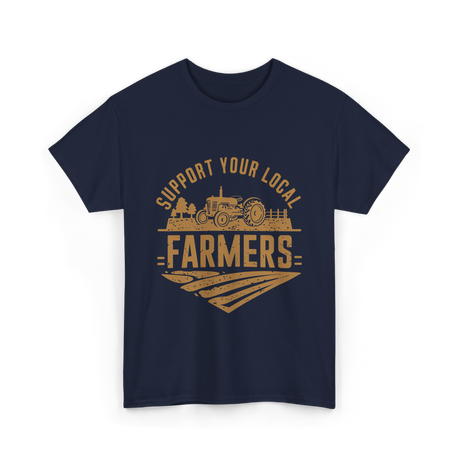 Support Your Local Farmers Farming T-Shirt - Navy