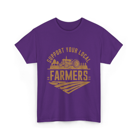 Support Your Local Farmers Farming T-Shirt - Purple