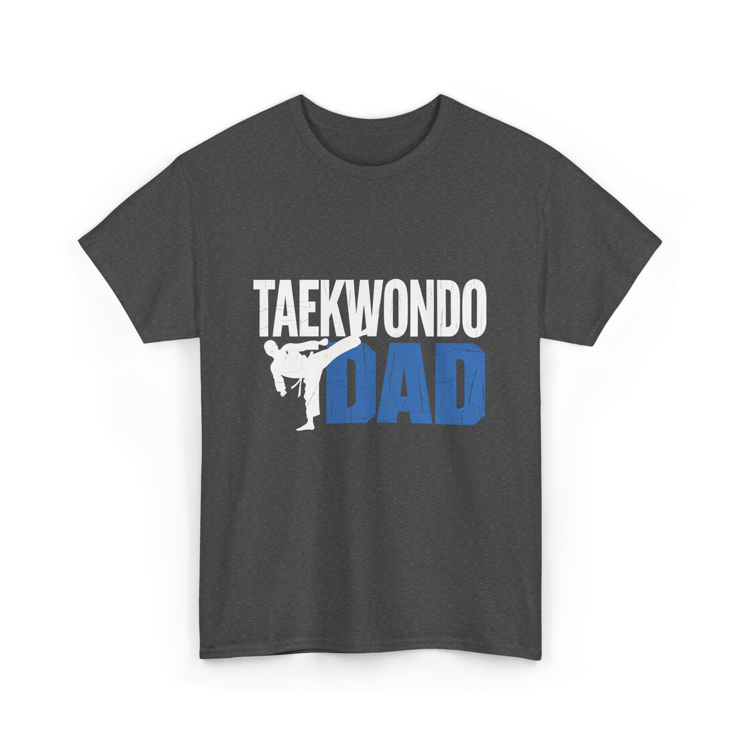 Taekwondo Dad Taekwondo Martial Arts T-Shirt - Dark Heather