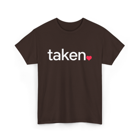 Taken Heart Love Relationship T-Shirt - Dark Chocolate