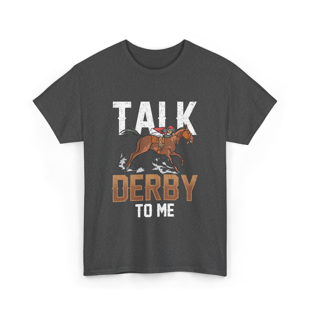 Talk Derby To Me Equestrian T-Shirt - Dark Heather