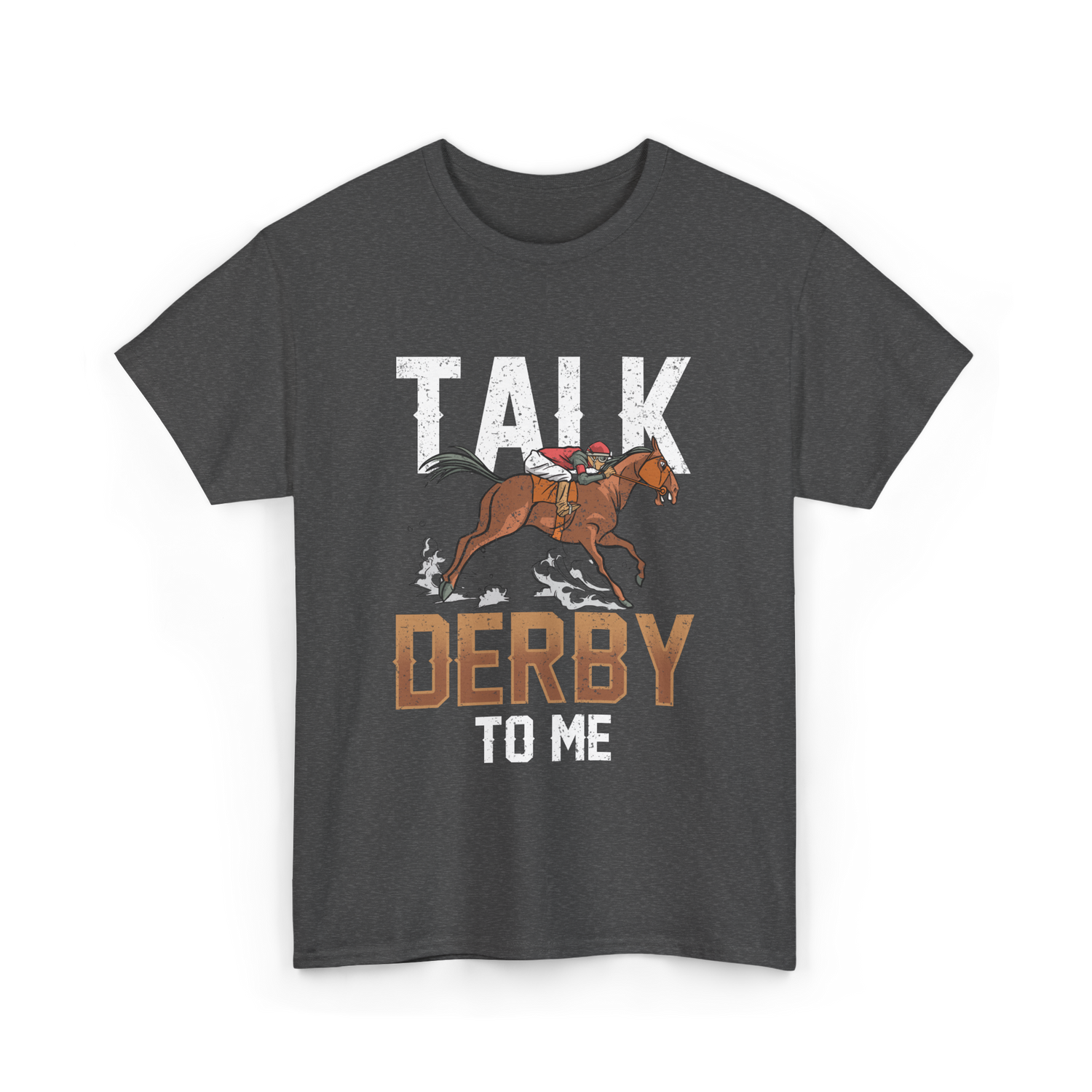 Talk Derby To Me Equestrian T-Shirt - Dark Heather