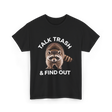 Talk Trash Raccoon Wildlife T-Shirt - Black