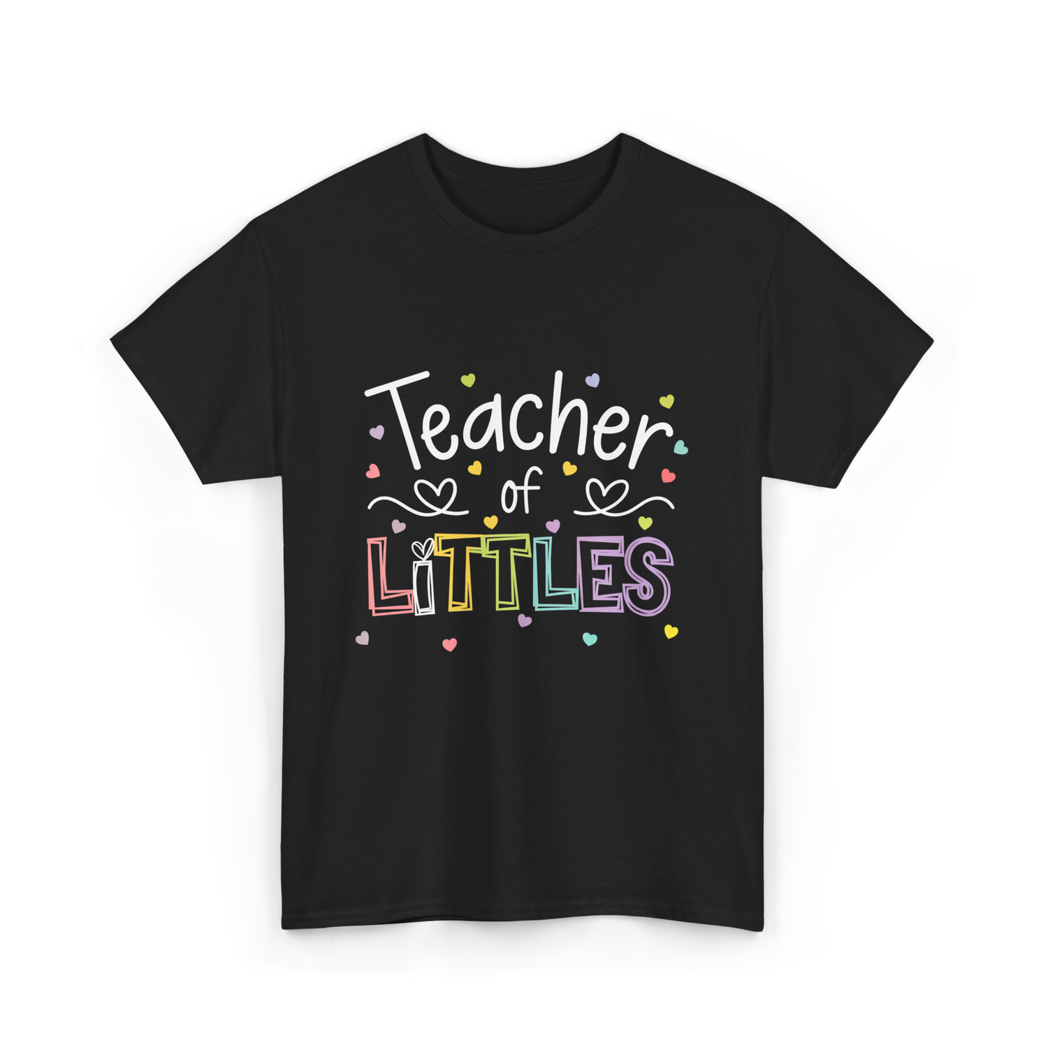 Teacher of Littles Teacher T-Shirt - Black