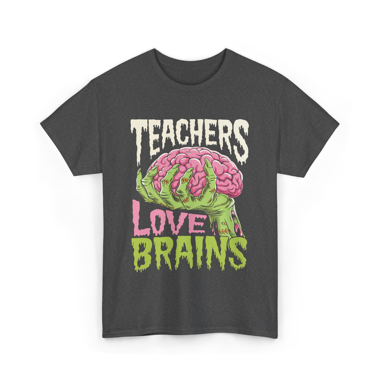 Teachers Love Brains Halloween T-Shirt - Dark Heather