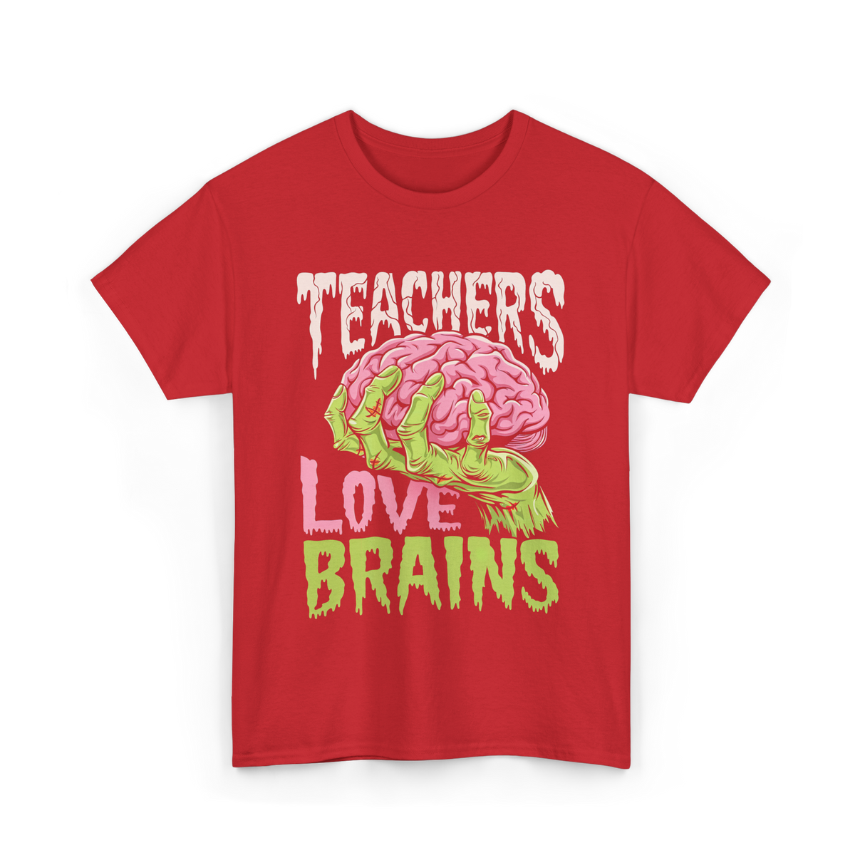 Teachers Love Brains Zombie T-Shirt - Red