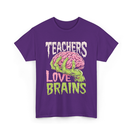Teachers Love Brains Zombie T-Shirt - Purple