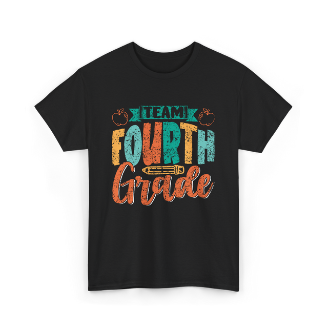 Team Fourth Grade Education T-Shirt - Black