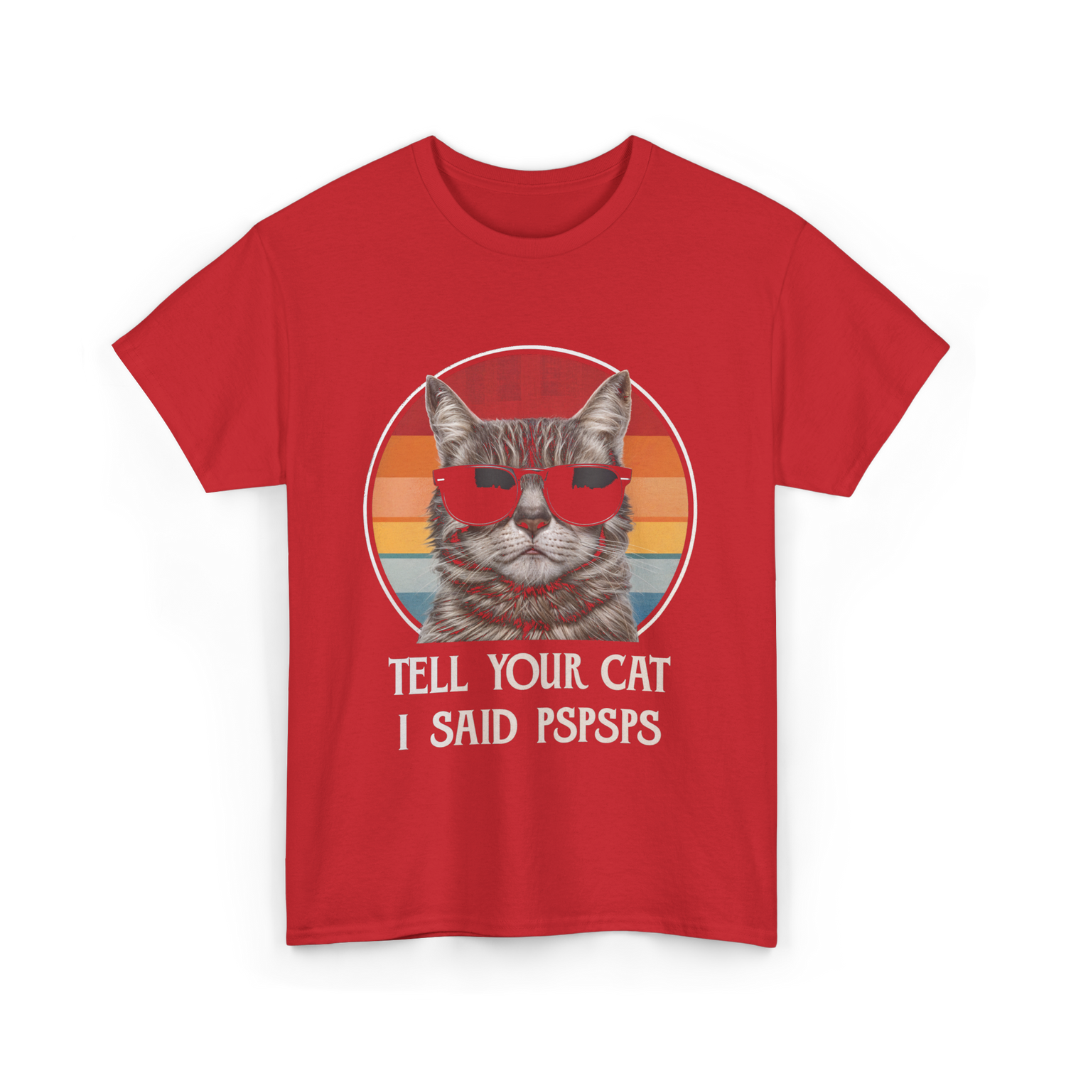 Tell Your Cat I Said Cat T-Shirt - Red