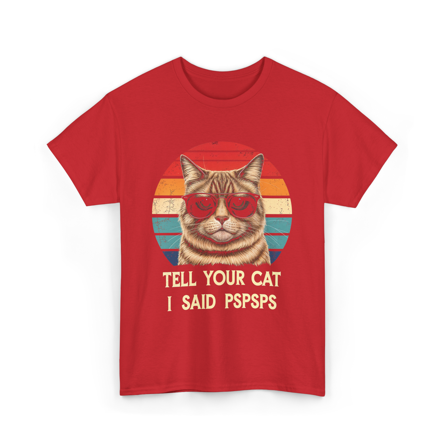 Tell Your Cat I Said Cat T-Shirt - Red
