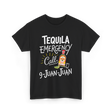 Tequila Emergency Call Tequila T-Shirt - Black